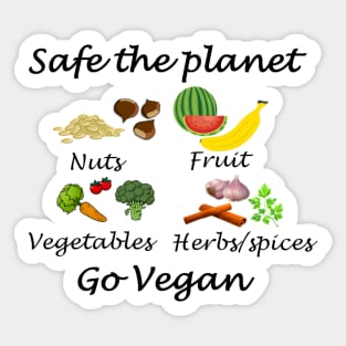 Safe the planet Go vegan Sticker